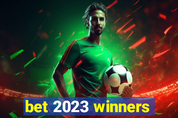 bet 2023 winners